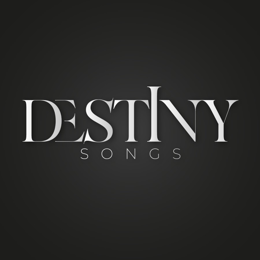Destiny Songs